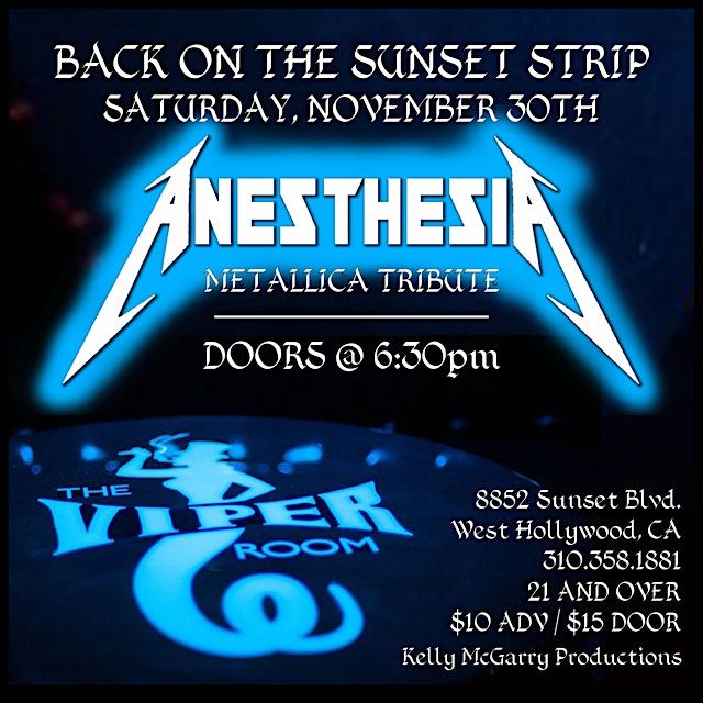 Anesthesia Metallica Tribute back on the Sunset Strip