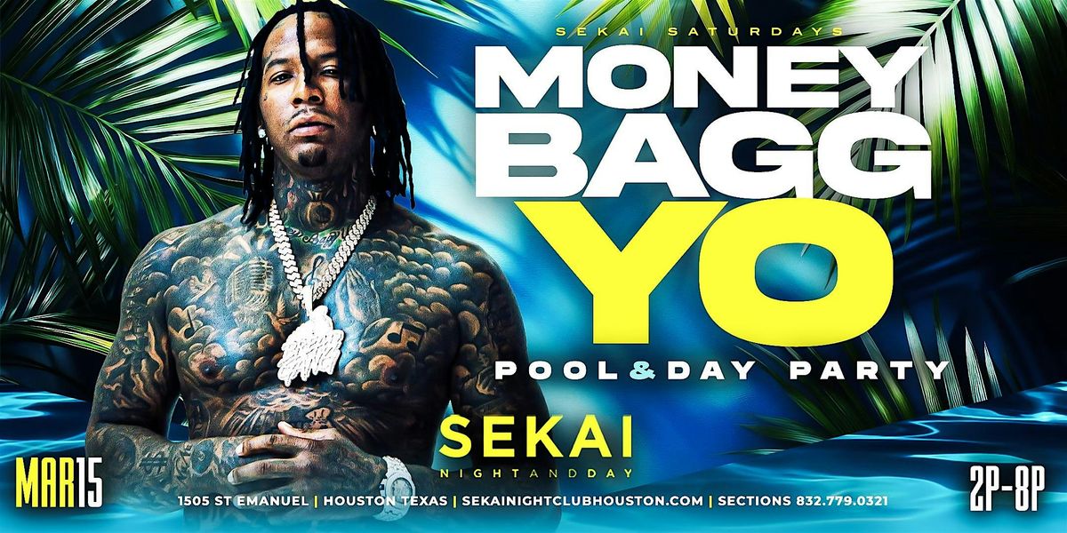 MoneyBagg Yo live poolside Spring Break Weekend @Sekaihtx March 15th