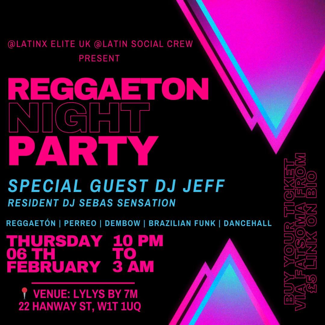 \ud83c\udf89\ud83d\udd25 REGGAETON NIGHT PARTY \ud83d\udd25\ud83c\udf89