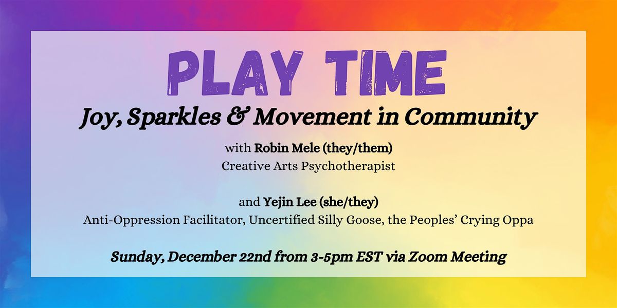 Play Time: Joy, Sparkles and Movement in Community