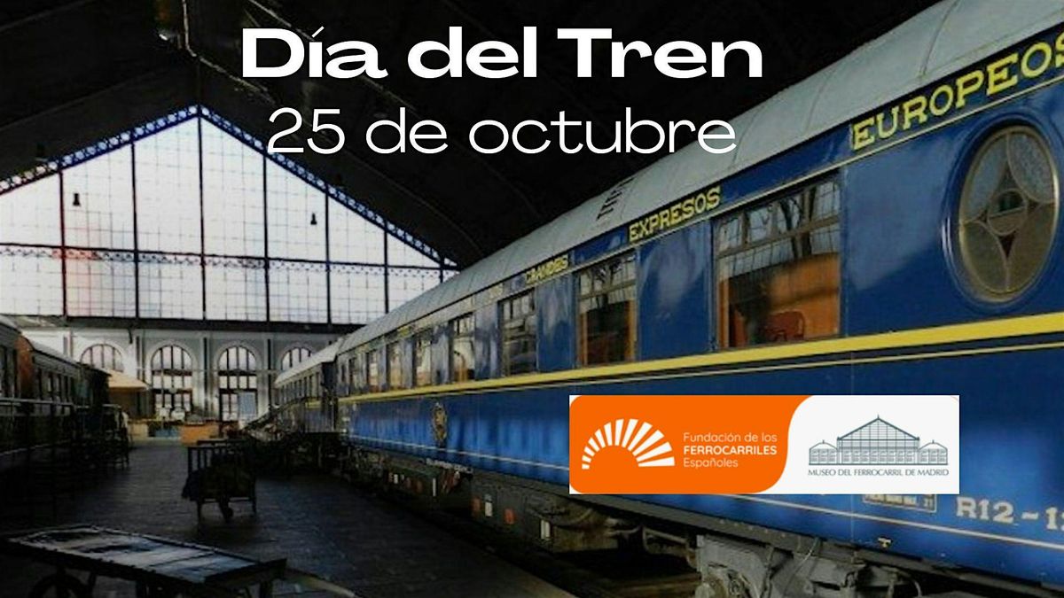 25 de octubre, D\u00eda del Tren