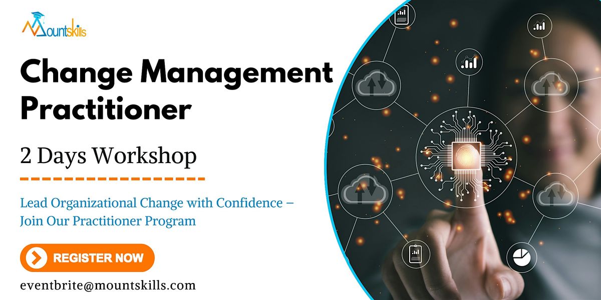 Change Management Practitioner  Workshop in Seattle - Nov 21st - 22th, 2024