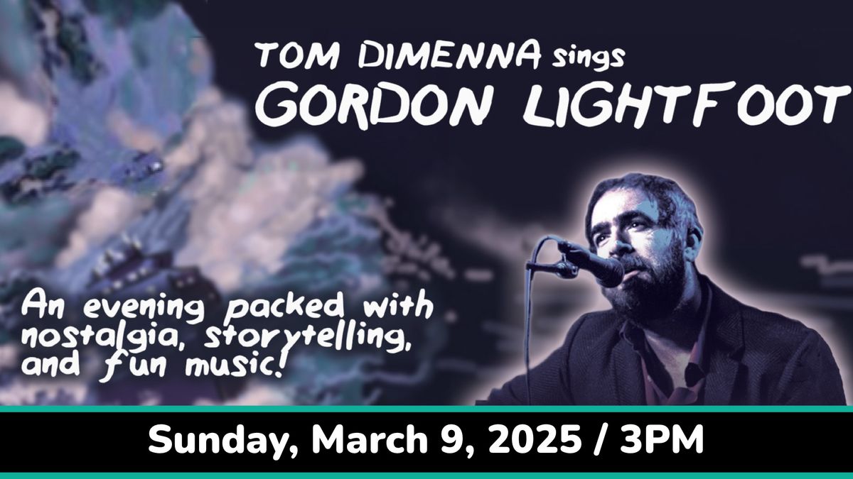 GORDON LIGHTFOOT TRIBUTE featuring Tom DiMenna