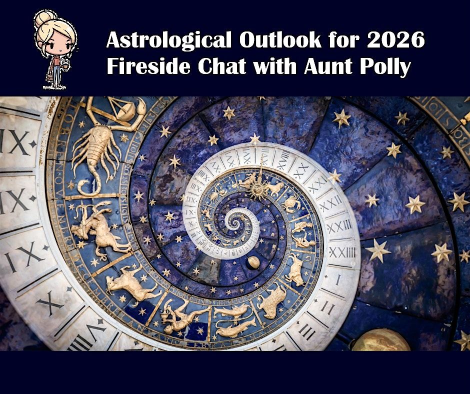 Get Ready for 2026 -Fireside Chat with Aunt Polly-