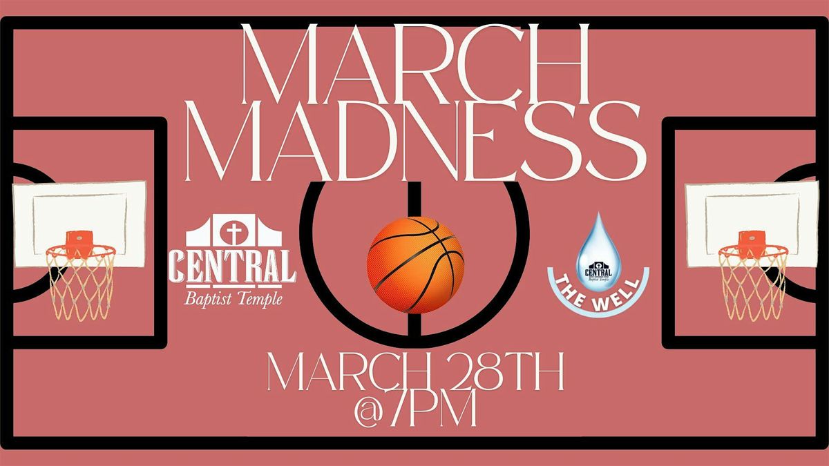 Sanford Teen March Madness! March 28th, 2025