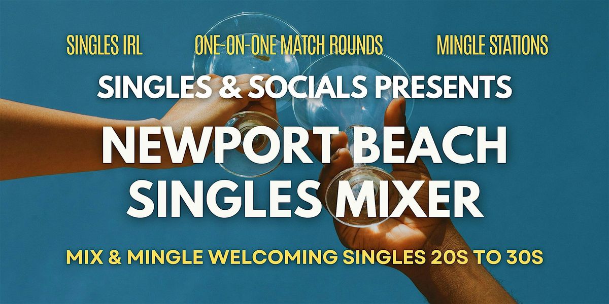 OC Singles Mixer - Newport Beach - Speed Dating Alternative