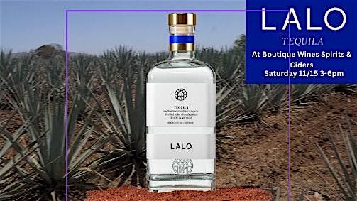 Lalo Tequila Tasting at Boutique