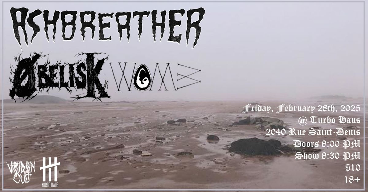 Ashbreather, \u00d8belisk, VVOMB @ Turbo Ha\u00fcs - February 28th, 2025