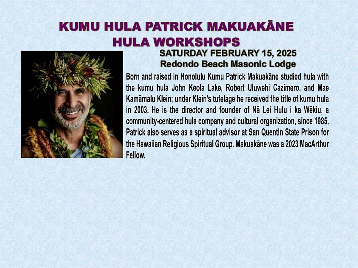 Kumu Hula Patrick Makuak\u0101ne Hula Workshops