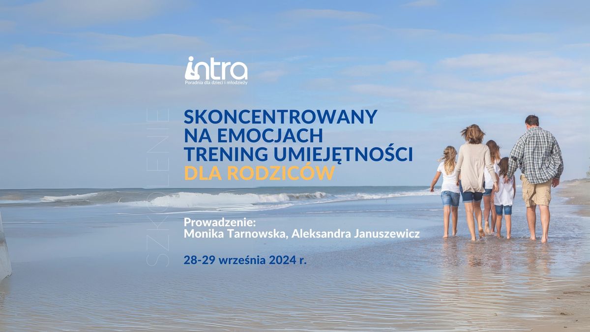 Skoncentrowany na emocjach trening umiej\u0119tno\u015bci dla rodzic\u00f3w 