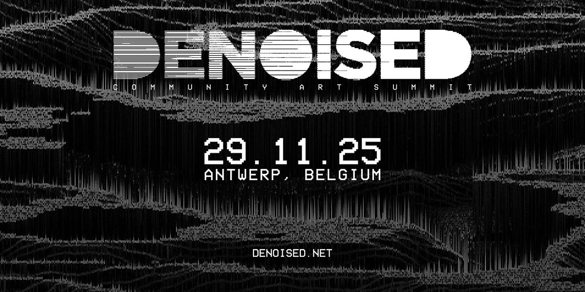 DENOISED - Community Art Summit