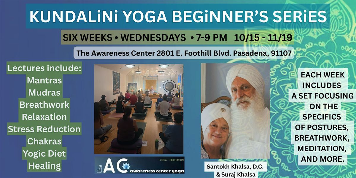 \u2728 Kundalini Yoga  6 Week Beginner's Series\u2728
