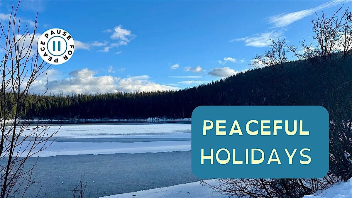 Peaceful Holidays Portland