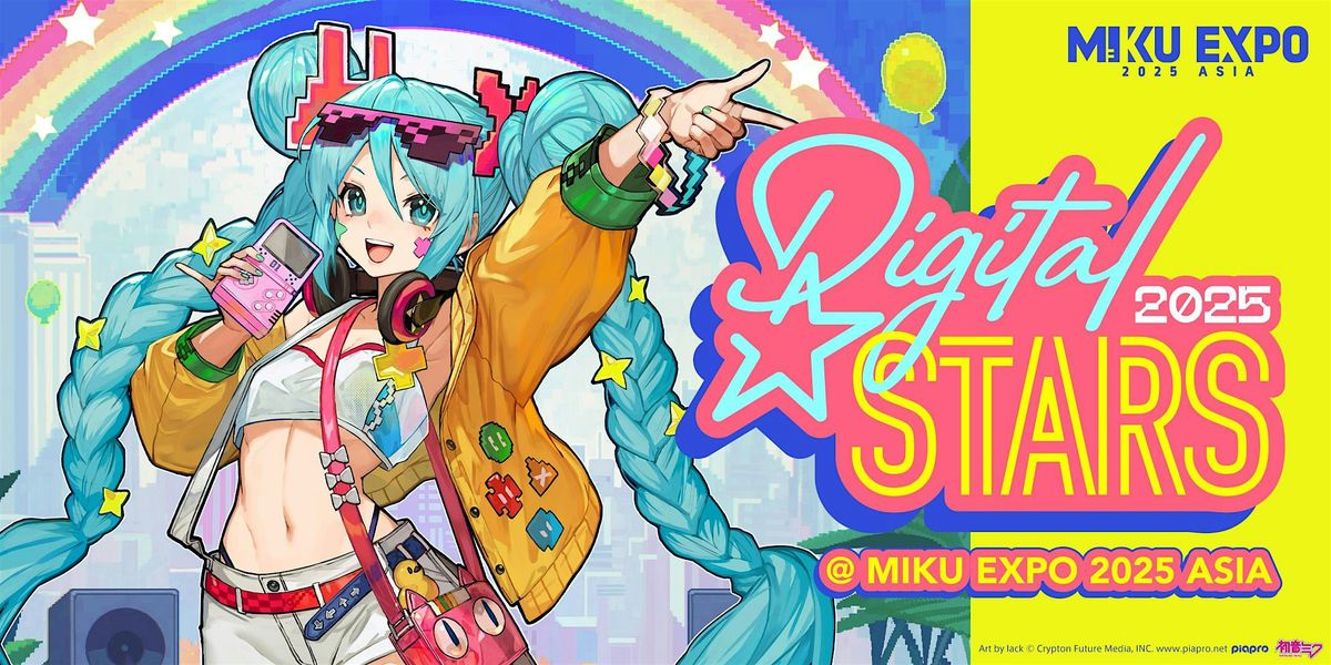 Digital Stars @ MIKU EXPO 2025 ASIA