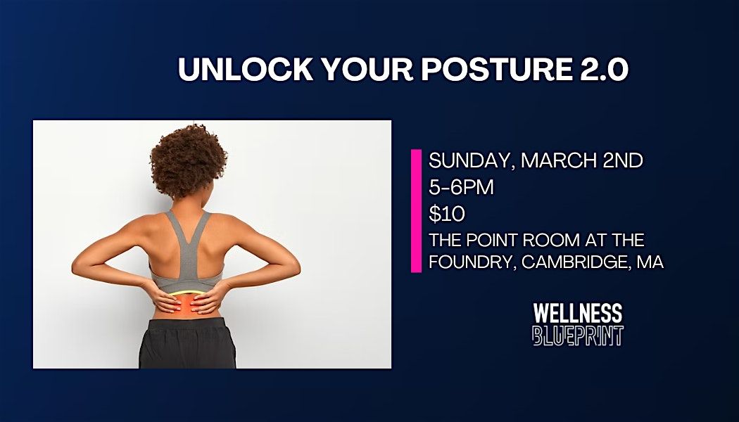 Unlock Your Posture 2.0