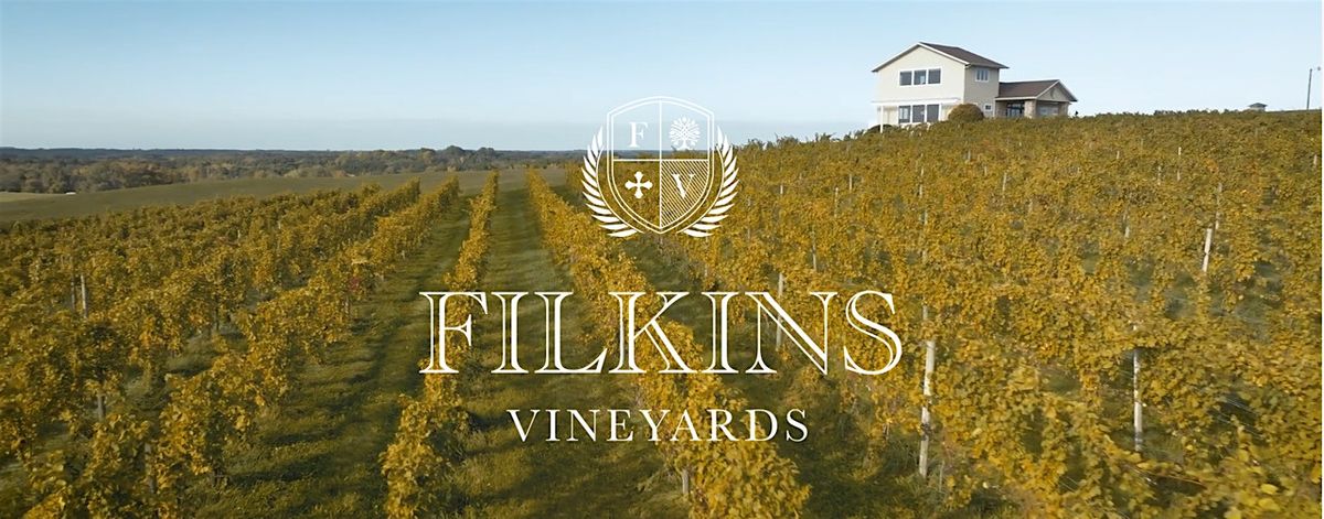Meet the Makers - FILKINS VINEYARDS - Wine Tasting