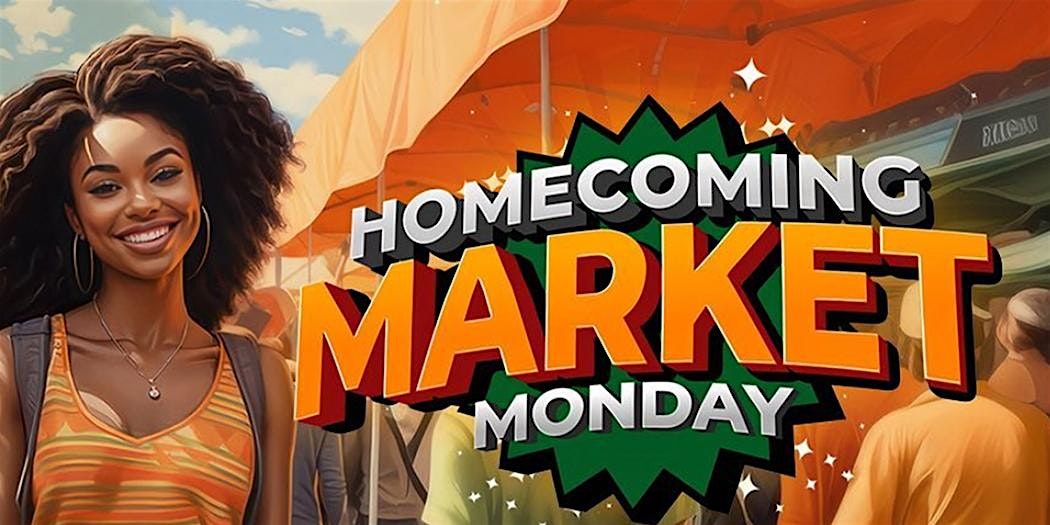 FAMU Homecoming: Market Monday Vendor Registration
