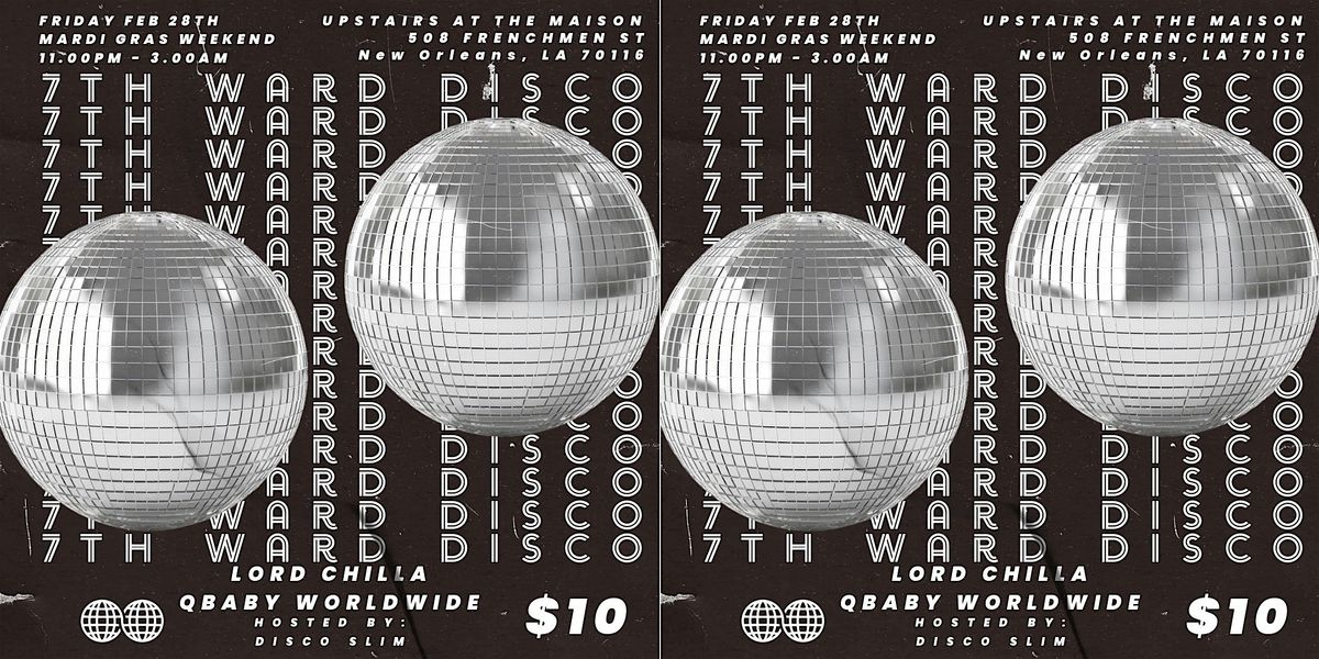 The 7th Ward Disco