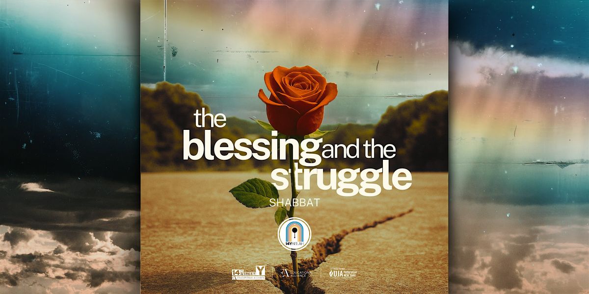 14Y Selah Shabbat Dinner: The Blessing and the Struggle