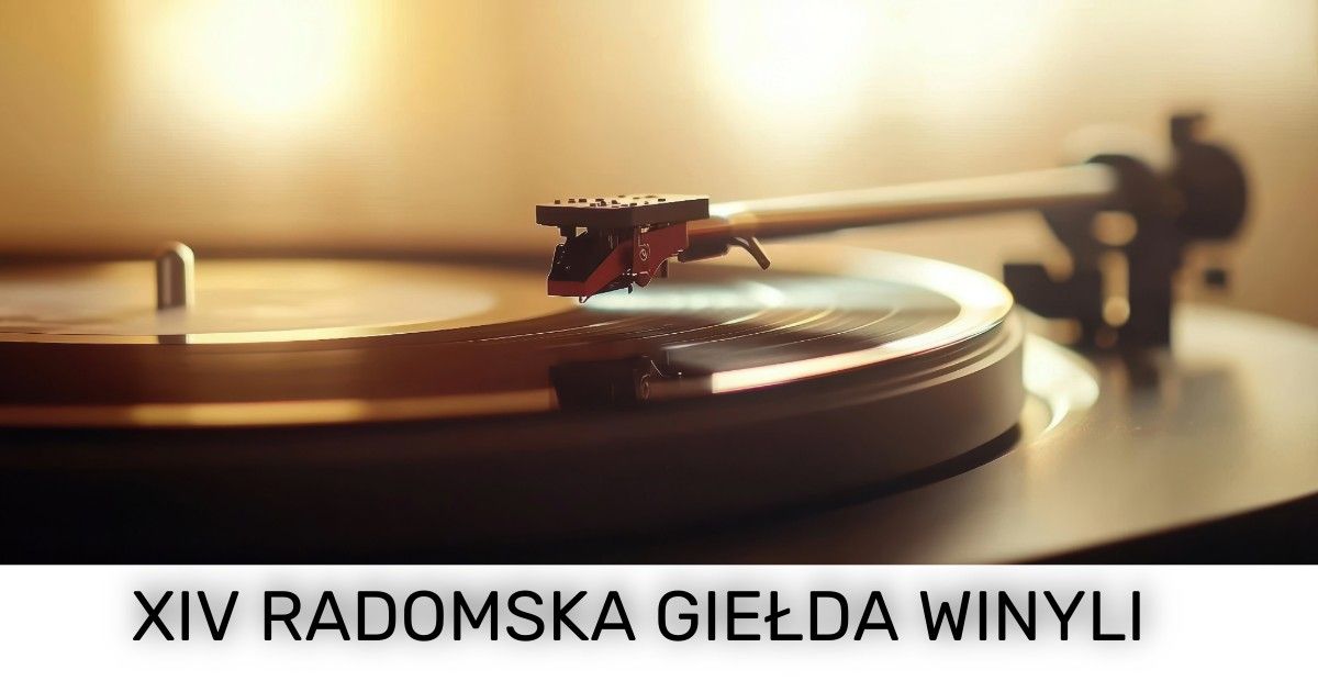 XIV Radomska Gie\u0142da Winyli