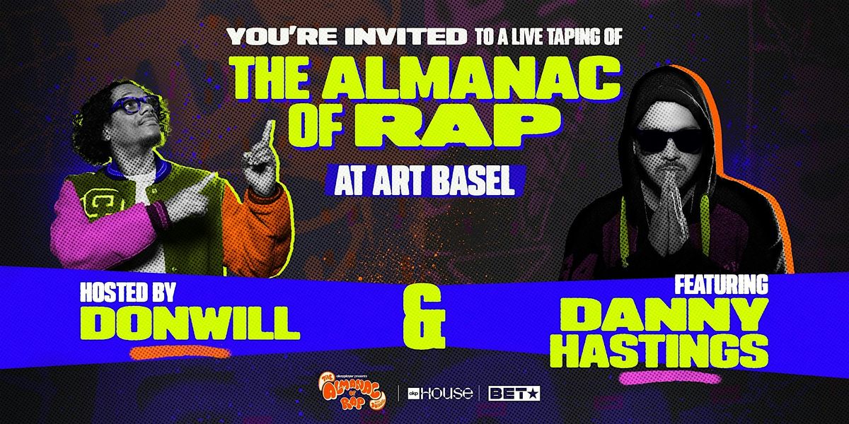 Okayplayer House @ Art Basel: The Almanac of Rap w\/ Danny Hastings