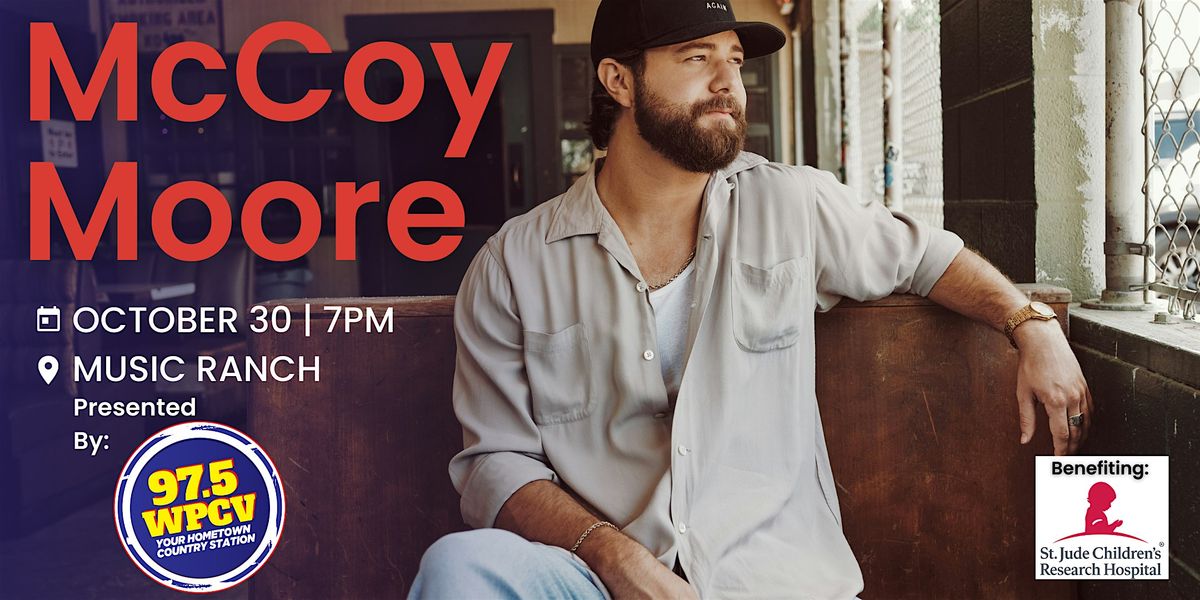 97 Country's St Jude Benefit Show - Featuring McCoy Moore