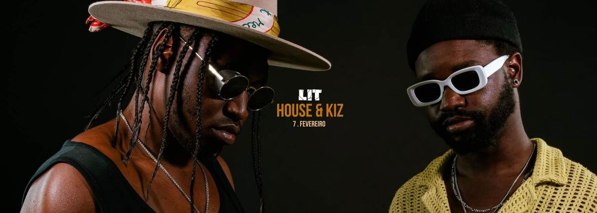 HOUSE & KIZ