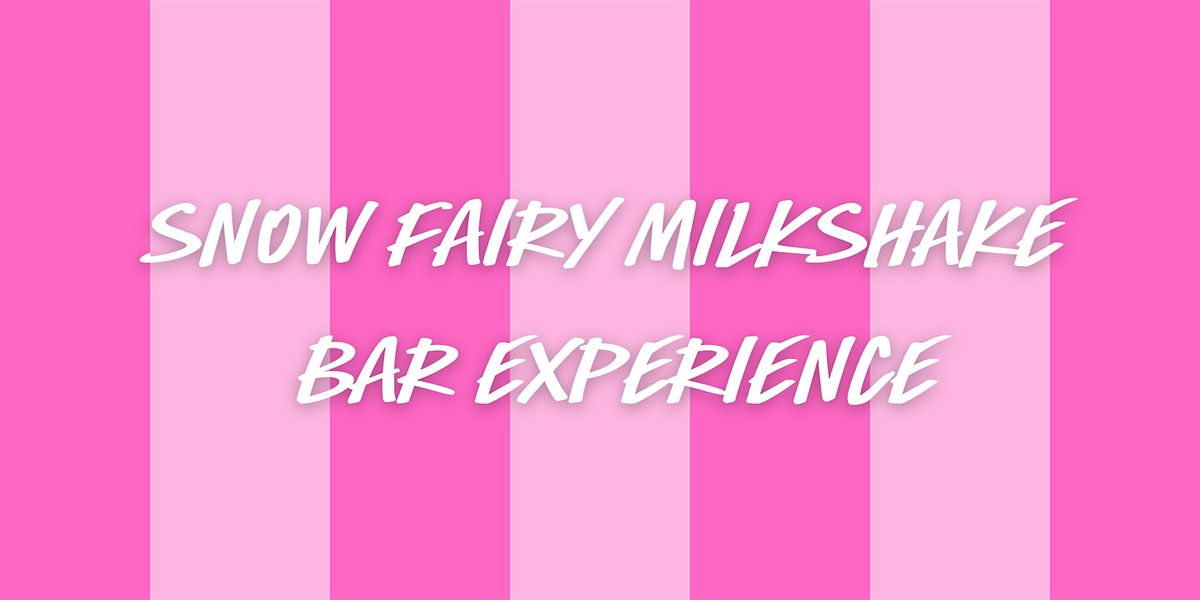 Lush Liverpool Snow Fairy Milkshake Bar Experience