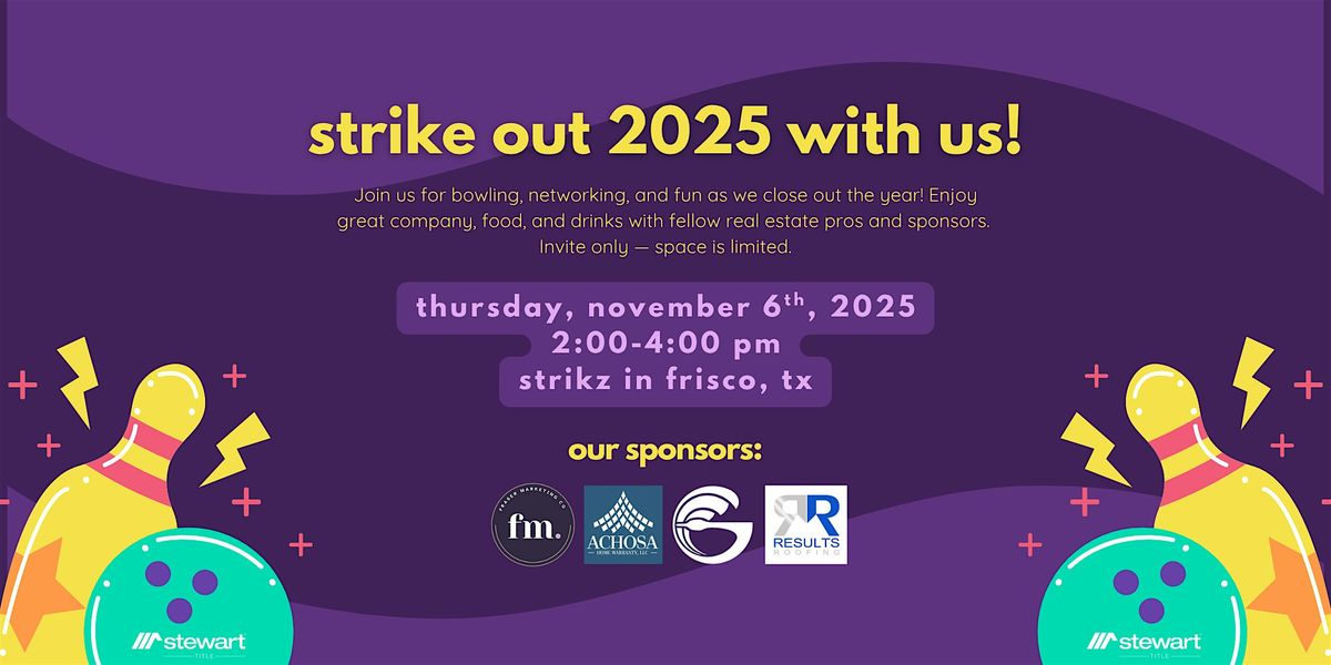 Strike Out 2025 With Us!