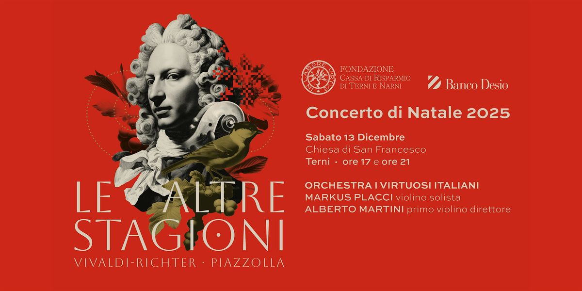 Concerto di Natale 2025 \u201cLe Altre Stagioni: Vivaldi - Richter e Piazzolla\u201d