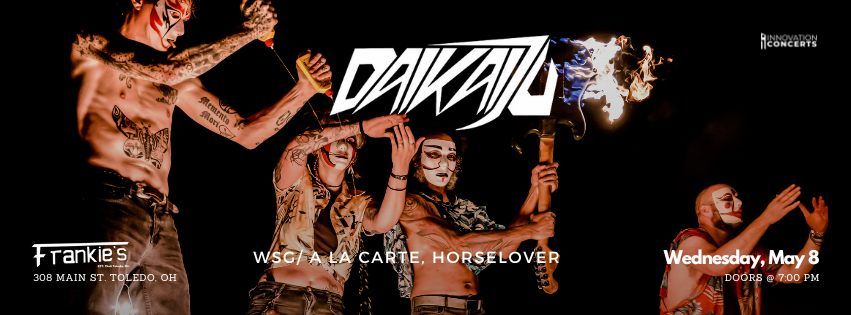 Daikaiju wsg\/ Horselover & A La Catre LIVE at Frankies this Wednesday 7pm