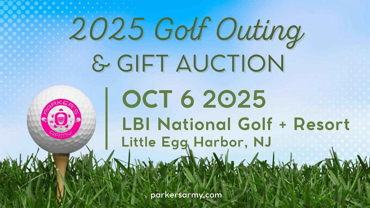 2025 Parker's Army Golf Outing & Gift Auction