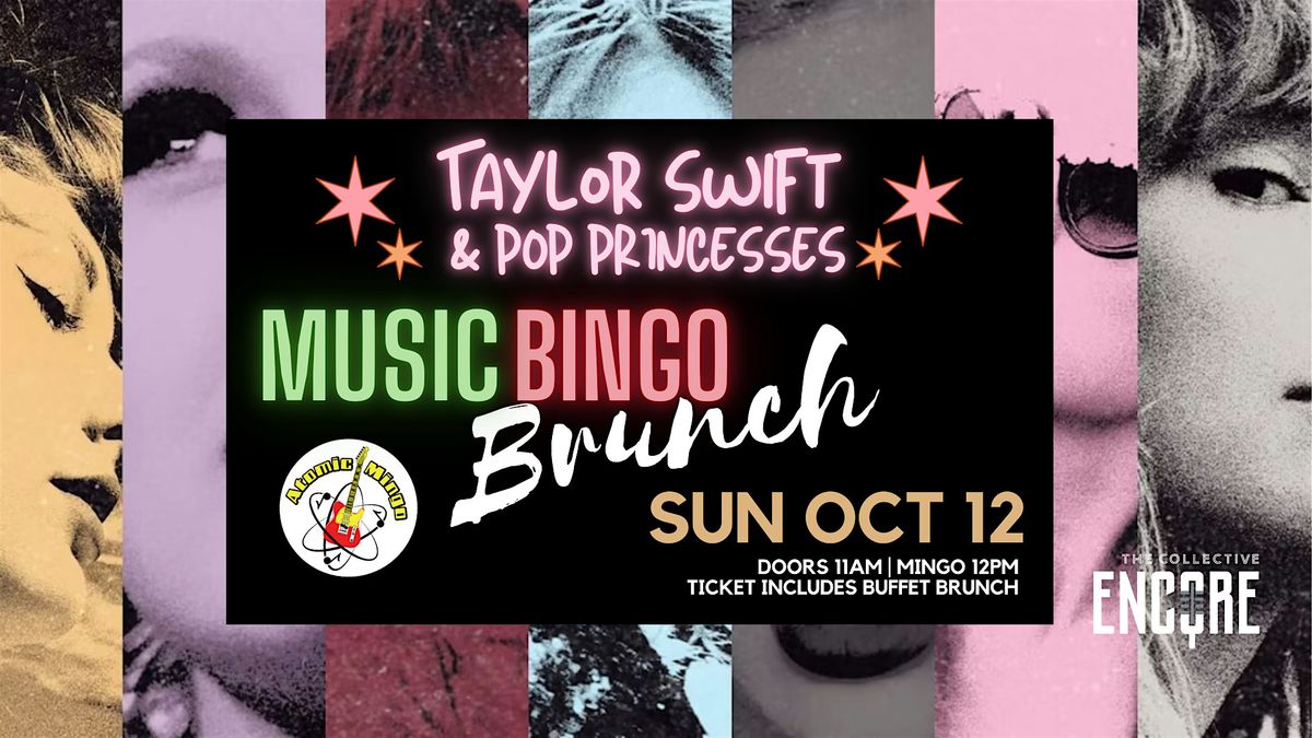 Music Bingo Brunch with Atomic Mingo | Taylor Swift & Pop Princesses