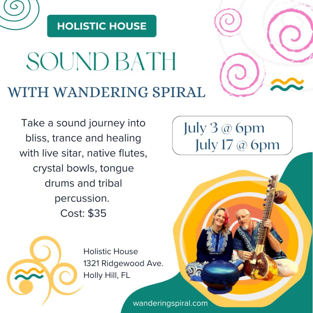 Trance and Healing Sound Bath with Wandering Spiral $35