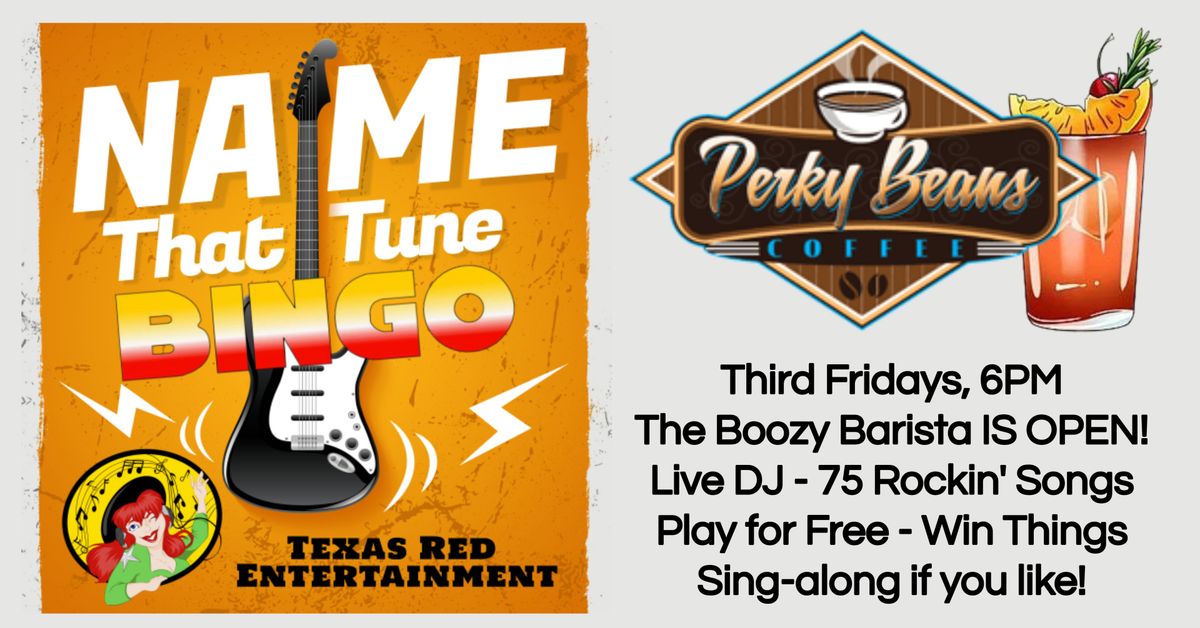 The Boozy Barista inside PB Cafe in Leander presents 3rd Friday Name That Tune Bingo with Kate @6pm