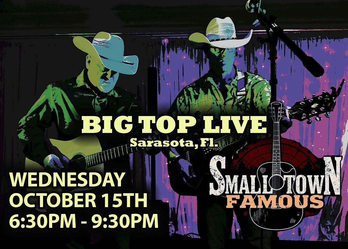 Small Town Famous Live
