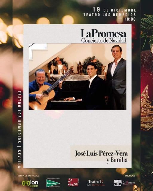 La Promesa (Concierto de Navidad) - Jos\u00e9 Luis P\u00e9rez-Vera y familia. Teatro Los Remedios