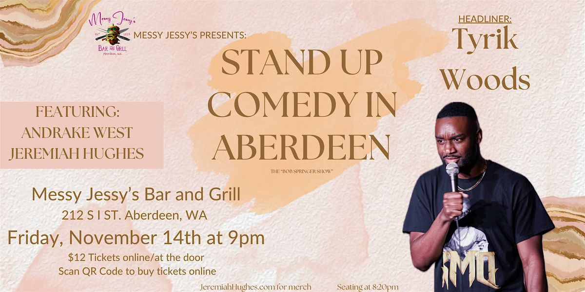 Comedy at Messy Jessy's with Tyrik Woods