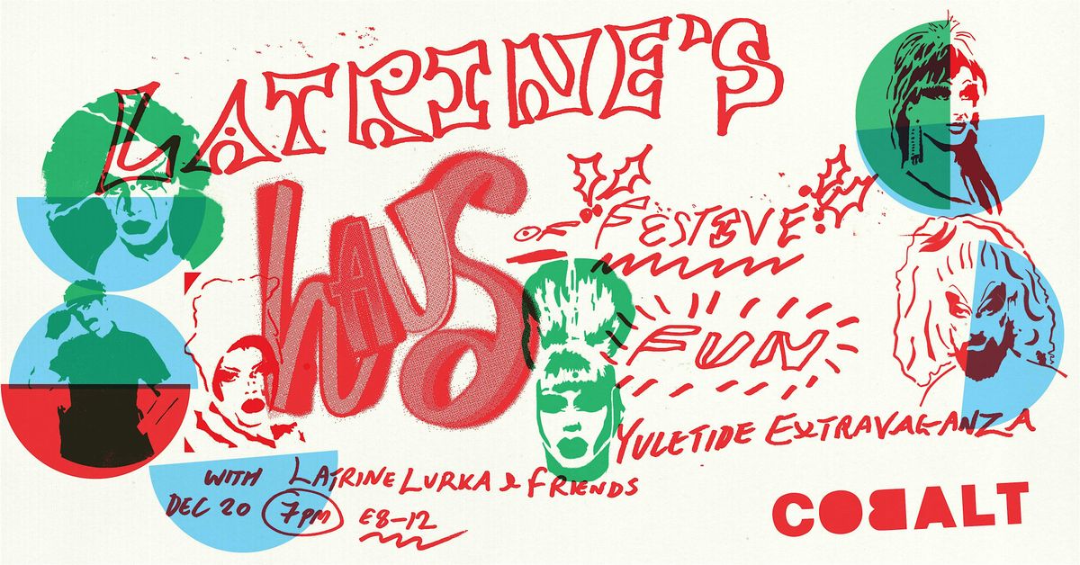 Latrines Christmas Haus of Fun