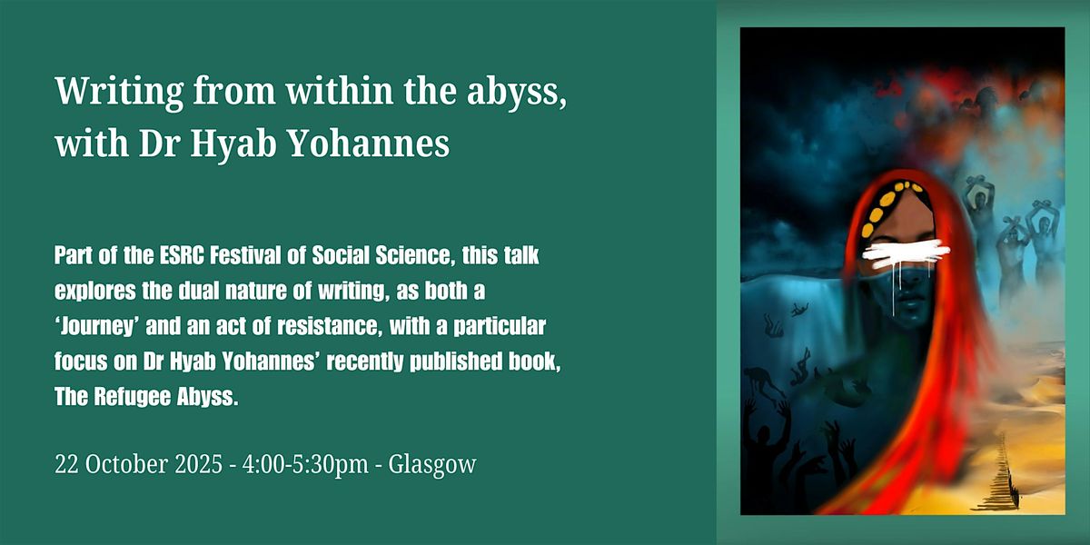 Writing from within the abyss, with Dr Hyab Yohannes