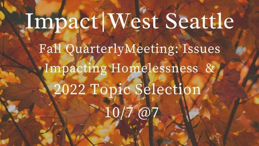 Fall Quarterly Meeting: Issues Impacting Homelessness and 2022 Topic Selection