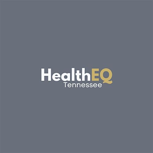 Health EQ TN: Health Equity Conference