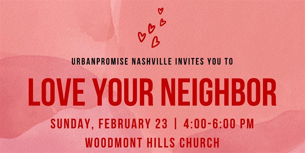 UrbanPromise Nashville's Love Your Neighbor Event