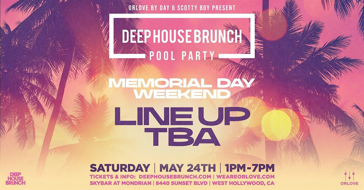 Deep House Brunch POOL PARTY [Memorial Day Saturday]