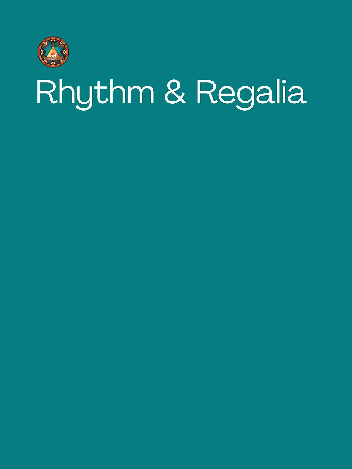 Rhythm and Regalia
