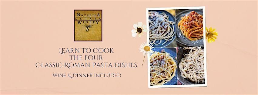 Learn to Cook the Four Classic Roman Pasta Dishes - Wine & Dinner Included