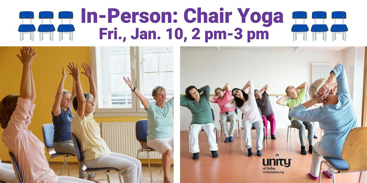 Chair Yoga, Fri., Jan. 10, 2 pm-3 pm