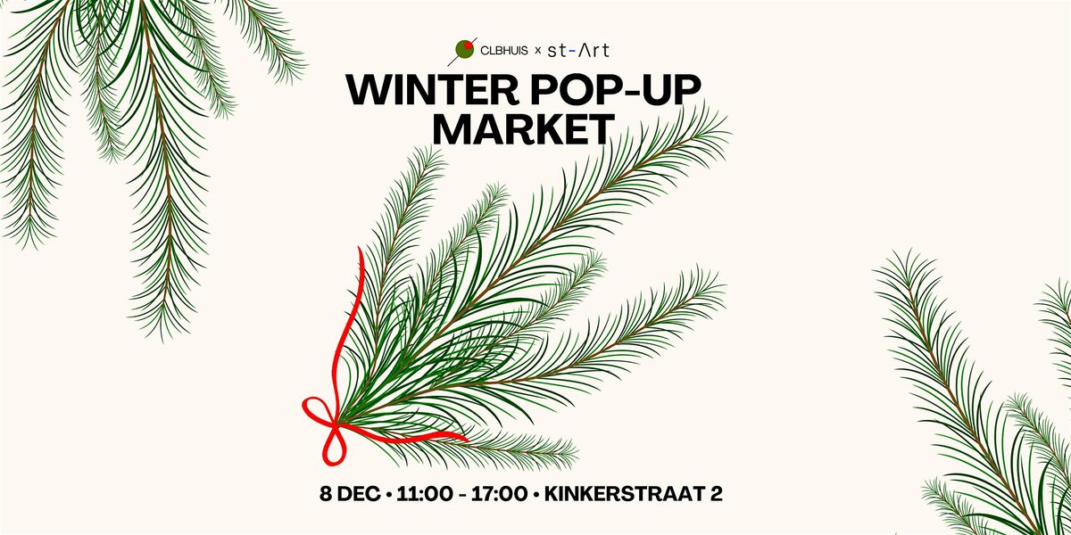 Winter Pop-up Market | CLBHUIS x st-Art