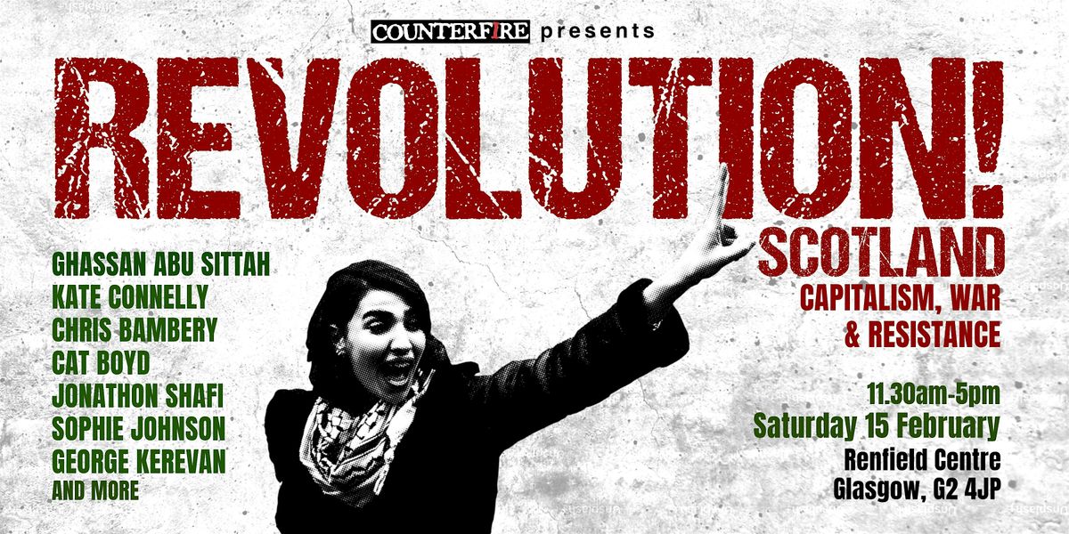 Revolution! Scotland - Capitalism, War & Resistance