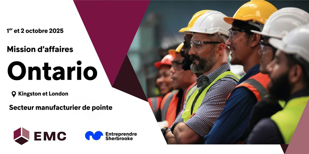 Mission d\u2019affaires en Ontario : secteur manufacturier de pointe
